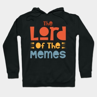 The Lord Of The Memes Hoodie